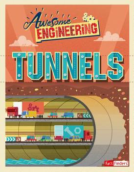 Paperback Awesome Engineering Tunnels Book