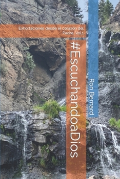 Paperback #EscuchandoaDios: Exhortaciones desde el corazón del Padre, Vol.1 [Spanish] Book