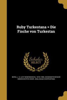 Paperback Ruby Turkestana = Die Fische von Turkestan [Russian] Book