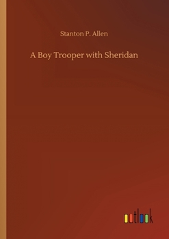 Paperback A Boy Trooper with Sheridan Book
