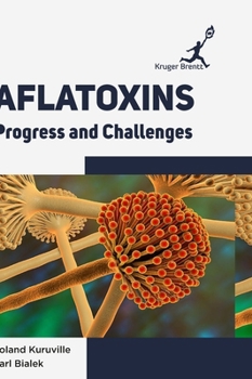 Hardcover Aflatoxins: Progress and Challenges Book