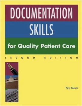 Paperback Documentation Skills for Quality Patient Care Book
