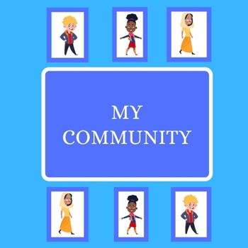 Paperback My Community: Anti Racism Books For Kids Book