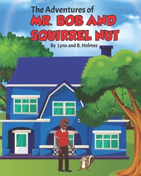 Paperback Mr. Bob and Squirrel Nut Book