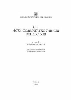 Paperback Gli ACTA Comunitatis Tarvisii del Sec. XIII [Italian] Book