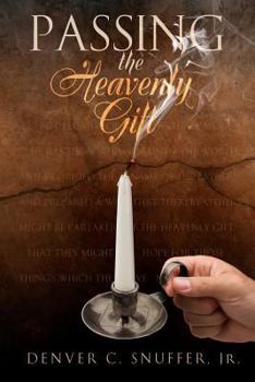 Paperback Passing the Heavenly Gift Book