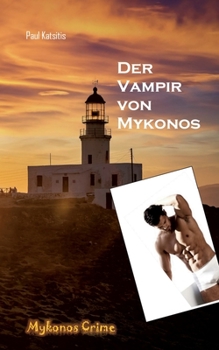 Paperback Der Vampir von Mykonos: Mykonos Crime 30 [German] Book