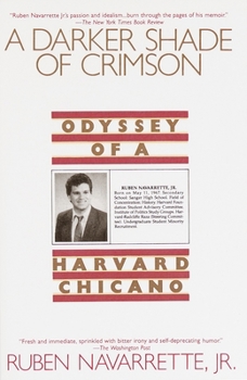 Paperback Darker Shade of Crimson: Odyssey of a Harvard Chicano Book