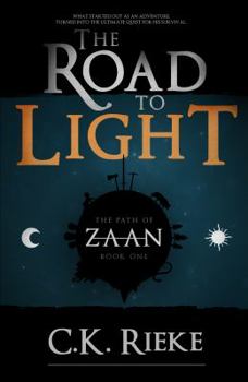 Paperback The Road to Light: (The Path of Zaan Book 1) Book