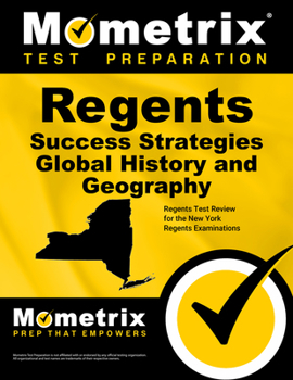 Regents Success Strategies Global History and Geography Study Guide: Regents Test Review for the New York Regents Examinations