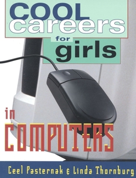 Cool Careers for Girls in Computers (Cool Careers for Girls Series) - Book  of the Cool Careers