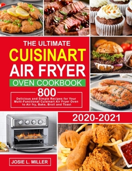 Paperback The Ultimate Cuisinart Air Fryer Oven Cookbook Book