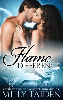 Flame Difference - Book #55 of the Paranormal Dating Agency