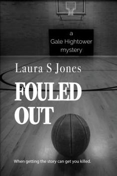 Paperback Fouled Out: a Gale Hightower mystery Book