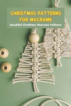 Paperback Christmas patterns for macram?: Beautiful Christmas Macrame Patterns: Black and White Book