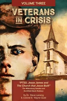 Hardcover Veterans in Crisis: PTSD, Jesse James and the Church that Jesse Built Book
