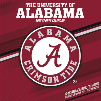 Calendar Alabama Crimson Tide 2023 12x12 Team Wall Calendar Book
