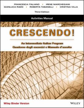 Loose Leaf Crescendo: An Intermediate Italian Program, Activities Manual Book