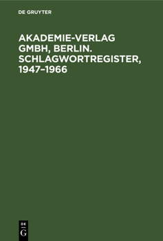 Hardcover Akademie-Verlag Gmbh, Berlin. Schlagwortregister, 1947-1966 [German] Book