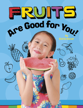 Hardcover Fruits Are Good for You! Book