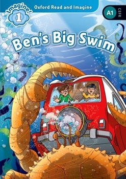 Paperback Oxford Read and Imagine Level 1-Ben S Big Swim Book