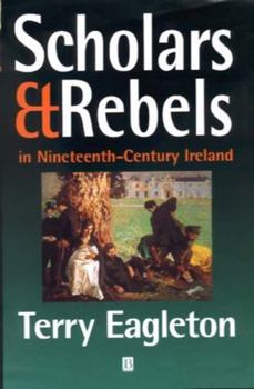 Scholars and Rebels in Nineteenth-Century Ireland