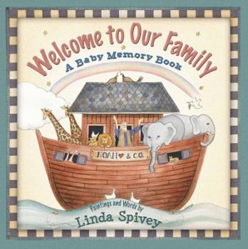 Hardcover Welcome to Our Family: A Baby Memory Book