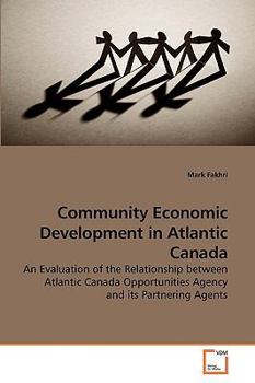 Paperback Community Economic Development in Atlantic Canada Book