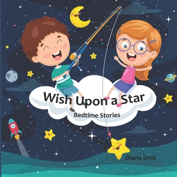 Paperback Wish Upon a Star: Bedtime Stories Book