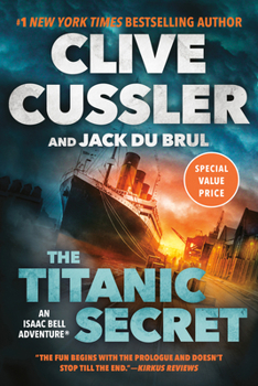 The Titanic Secret - Book #11 of the Isaac Bell