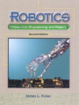 Paperback Robotics: Introduction, Programming, and Projects Book