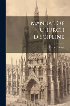 Paperback Manual Of Church Discipline Book