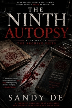 Paperback The Ninth Autopsy: Book One of The Archive Files Book