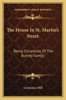 Paperback The House In St. Martin's Street: Being Chronicles Of The Burney Family Book