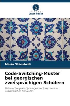 Paperback Code-Switching-Muster bei georgischen zweisprachigen Schülern [German] Book