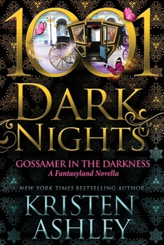 Gossamer in the Darkness - Book #5.5 of the Fantasyland