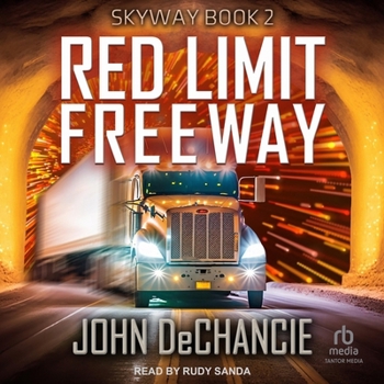 Red Limit Freeway - Book #2 of the Skyway