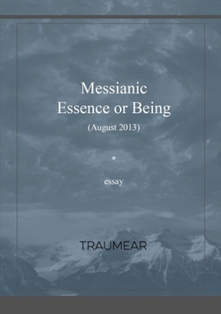 Paperback Messianic Essence or Being Book