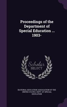 Hardcover Proceedings of the Department of Special Education ... 1903- Book
