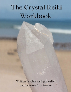 Paperback The Crystal Reiki Workbook Book