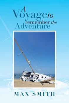 Paperback A Voyage to Remember the Adventure Book