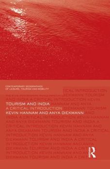 Paperback Tourism and India: A Critical Introduction Book