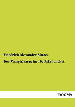 Paperback Der Vampirismus Im 19. Jahrhundert [German] Book