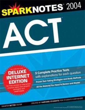 ACT 2004 Deluxe Edition - Book  of the SparkNotes Test Prep