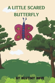 Paperback A Little Scared Butterfly Book