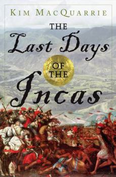 Hardcover The Last Days of the Incas Book