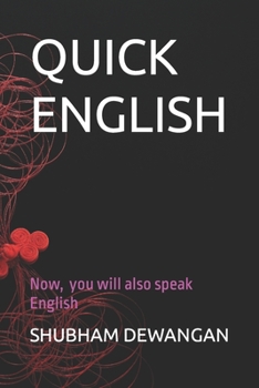 Quick English: अब, आप भी English बोलेंगे