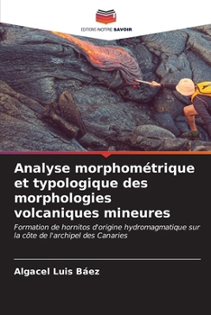 Paperback Analyse morphométrique et typologique des morphologies volcaniques mineures [French] Book