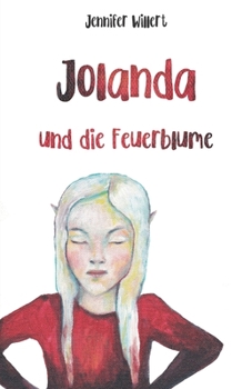 Paperback Jolanda und die Feuerblume [German] Book