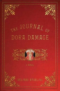 Hardcover The Journal of Dora Damage Book
